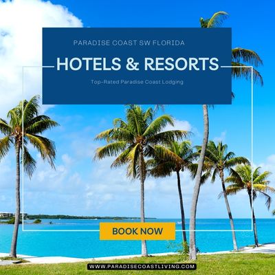 Southwest Florida Hotels Paradise Coast SW FL Resorts