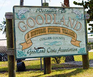 Welcome to Goodland Florida - A Historic Fishing Village Sign