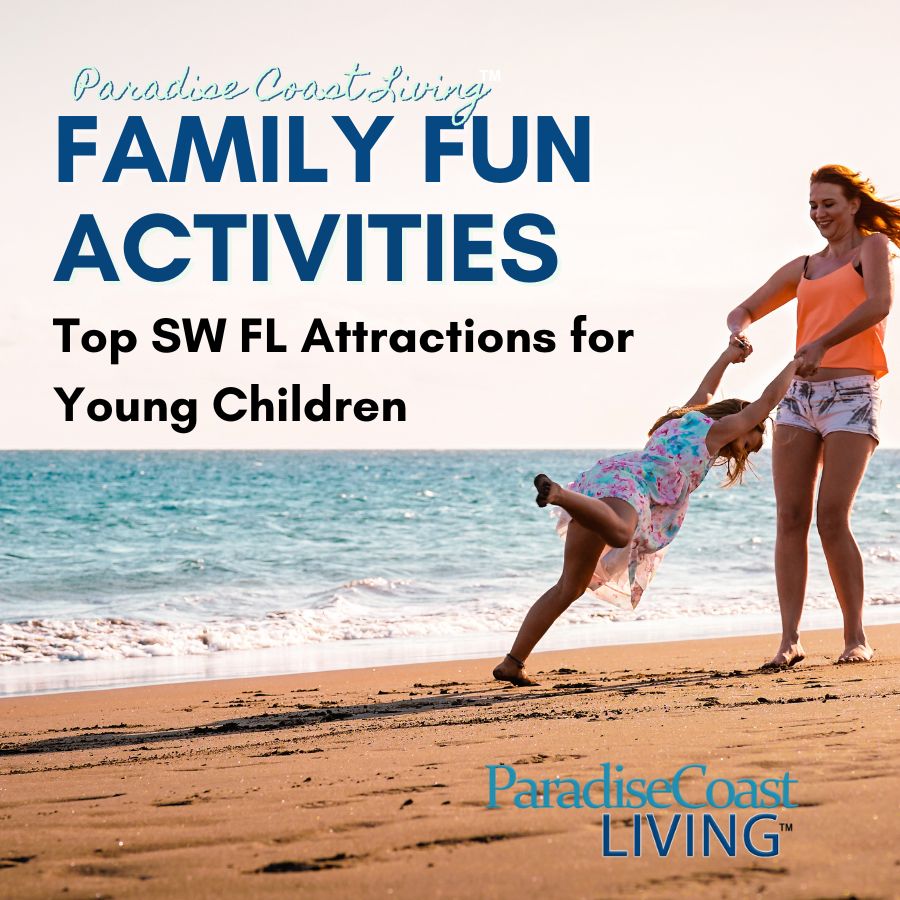 SWFL Family Activities and Attractions