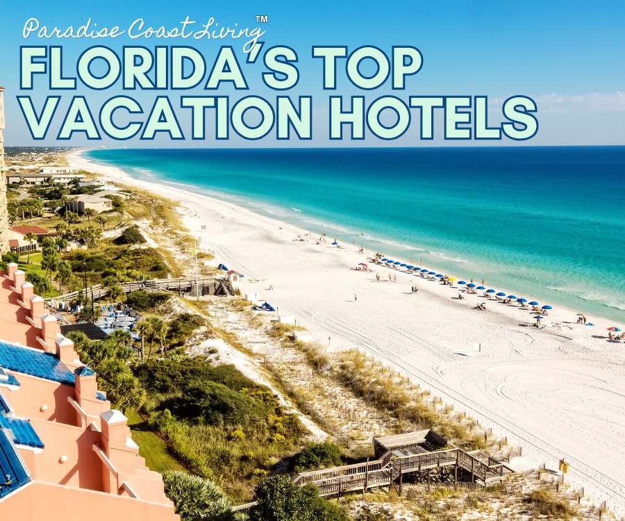 Top Rated Florida Hotel Vacations Resort Destinations